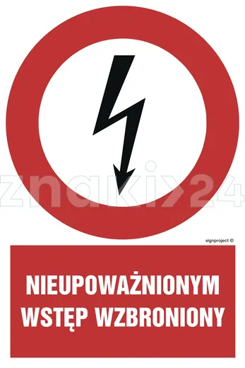 Nieupoważnionym wstęp wzbroniony - Znak elektryczny - HC010