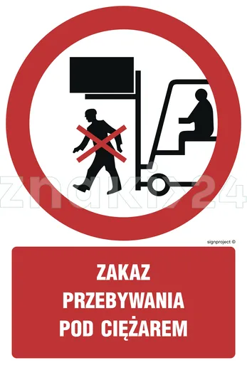 Zakaz przebywania pod ciężarem - Znak BHP - GC057