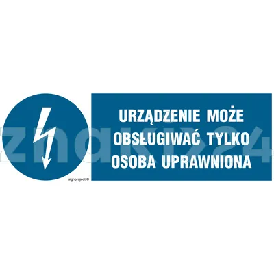 Urządzenie może obsługiwać tylko osoba uprawniona - Znak elektryczny - HF020