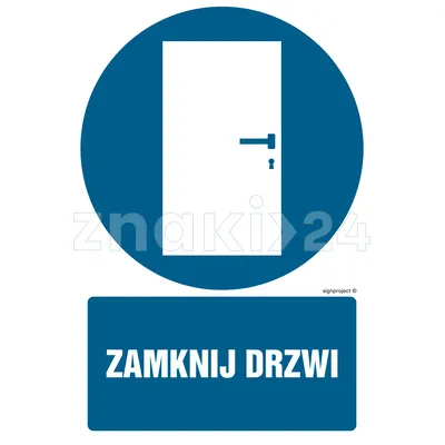 Zamknij drzwi - Znak BHP - GL034