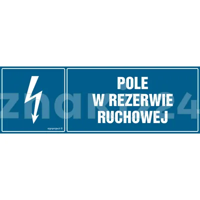 Pole w rezerwie ruchowej - Znak elektryczny - HH047