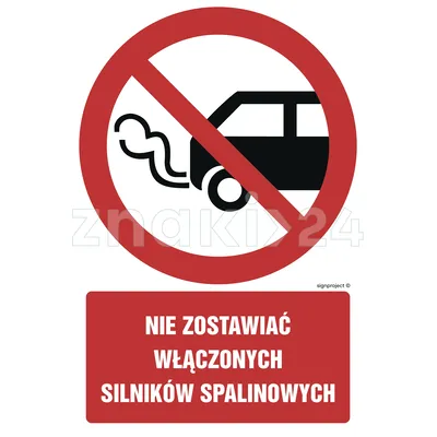 Nie zostawiać włączonych silników spalinowych - Znak BHP - GC020