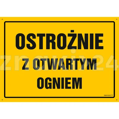 Ostrożnie z otwartym ogniem - Tablica budowlana informacyjna - OA140