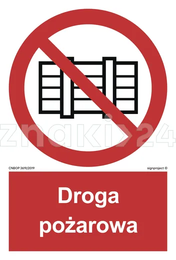 Nie zastawiać - droga pożarowa - Znak przeciwpożarowy - BB001