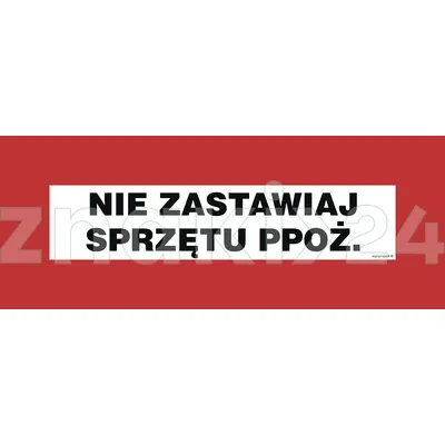 Nie zastawiaj sprzętu przeciwpożarowego - Znak przeciwpożarowy - BC115