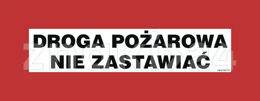 Droga pożarowa nie zastawiać - Znak przeciwpożarowy - BC105