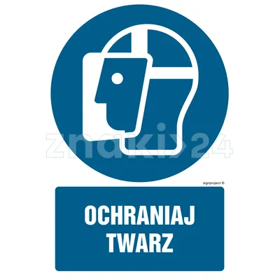 Ochraniaj twarz - Znak BHP - GL009