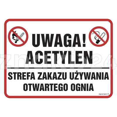 Uwaga acetylen! Strefa zakazu używania otwartego ognia - Znak ostrzegawczy. Znak informacyjny - NB016