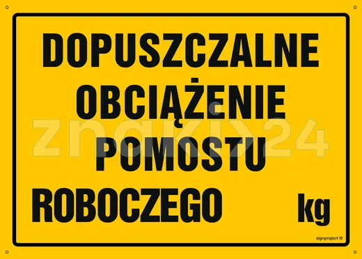 Dopuszczalne obciążenie pomostu roboczego - Tablica budowlana informacyjna - OA054