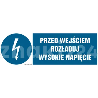 Przed wejściem rozładuj wysokie napięcie - Znak elektryczny - HF007