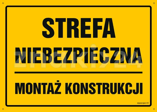 Strefa niebezpieczna. Montaż konstrukcji - Tablica budowlana informacyjna - OA084