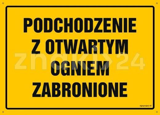 Podchodzenie z otwartym ogniem zabronione - Tablica budowlana informacyjna - OA050