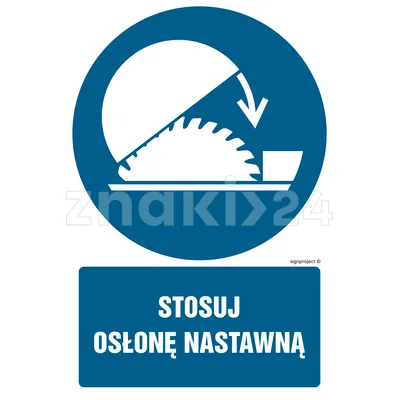 Stosuj osłonę nastawną - Znak BHP - GL014