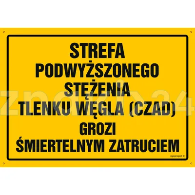 Strefa podwyższonego stężenia tlenku węgla (czadu) - grozi śmiertelnym zatruciem - Tablica budowlana informacyjna - OA074