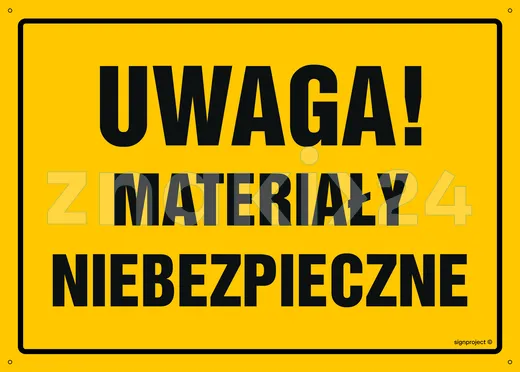 Uwaga! Materiały niebezpieczne - Tablica budowlana informacyjna - OA023