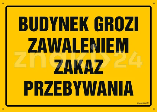 Budynek grozi zawaleniem - zakaz przebywania - Tablica budowlana informacyjna - OA057