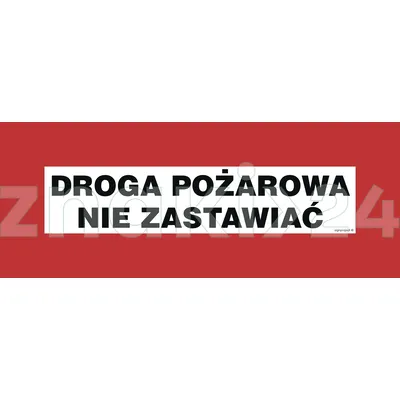 Droga pożarowa nie zastawiać - Znak przeciwpożarowy - BC105