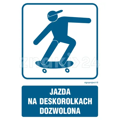 Jazda na deskorolkach dozwolona - Znak informacyjny - RB023