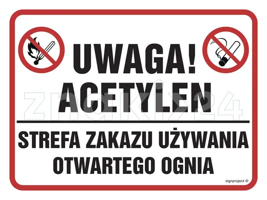 Uwaga acetylen! Strefa zakazu używania otwartego ognia - Znak ostrzegawczy. Znak informacyjny - NB016