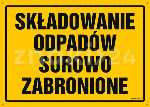 Składowanie odpadów surowo zabronione - Tablica budowlana informacyjna - OA033