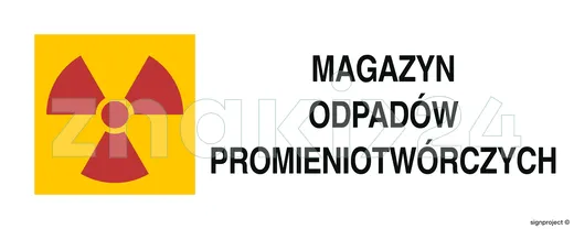 Znak ostrzegawczy do oznakowania magazynu odpadów promieniotwórczych - Promieniowanie - KA012