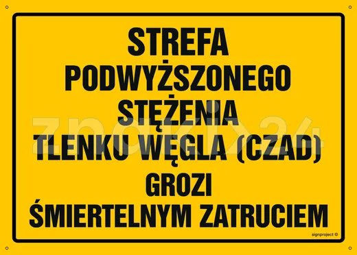 Strefa podwyższonego stężenia tlenku węgla (czadu) - grozi śmiertelnym zatruciem - Tablica budowlana informacyjna - OA074