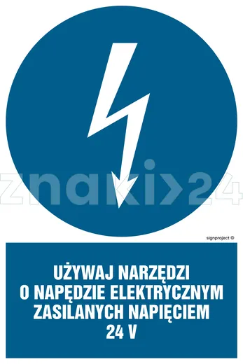 Używaj narzędzi o napędzie elektrycznym zasilanym napięciem 24V - Znak elektryczny - HE016