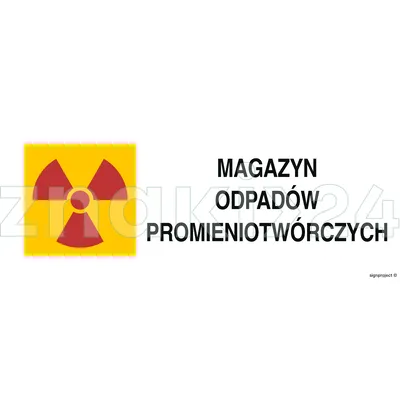 Znak ostrzegawczy do oznakowania magazynu odpadów promieniotwórczych - Promieniowanie - KA012