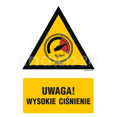 Ostrzeżenie przed wysokim ciśnieniem - Znak BHP - JA014