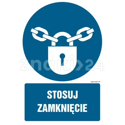 Stosuj zamknięcie - Znak BHP - GL016