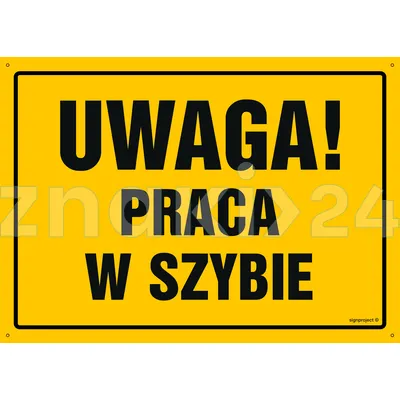 Uwaga! Praca w szybie - Tablica budowlana informacyjna - OA061