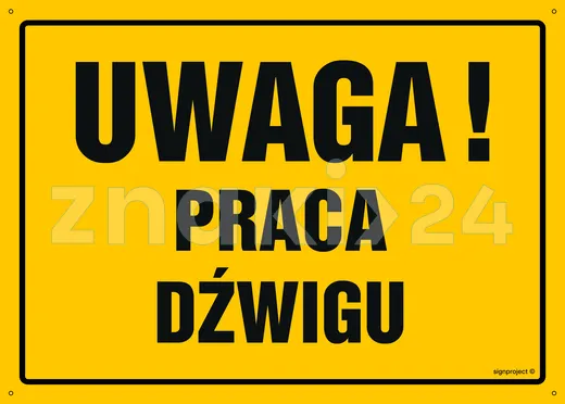 Uwaga! Praca dźwigu - Tablica budowlana informacyjna - OA067