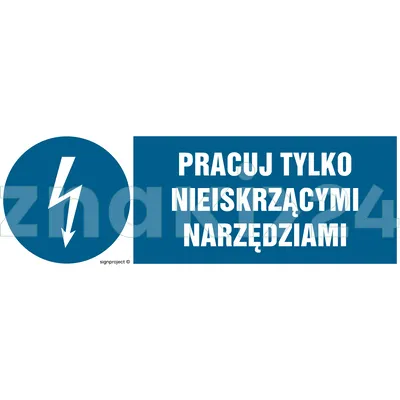 Pracuj tylko nieiskrzącymi narzędziami - Znak elektryczny - HF012