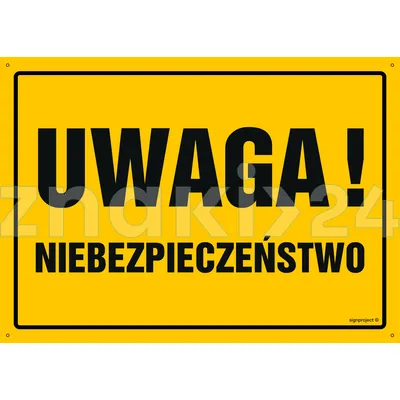 Uwaga! Niebezpieczeństwo - Tablica budowlana informacyjna - OA024