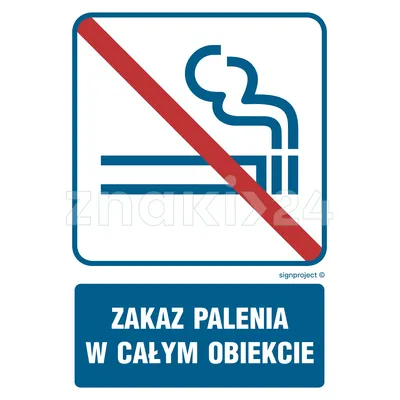 Zakaz palenia w całym obiekcie - Znak informacyjny - RB504