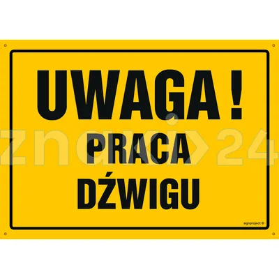 Uwaga! Praca dźwigu - Tablica budowlana informacyjna - OA067