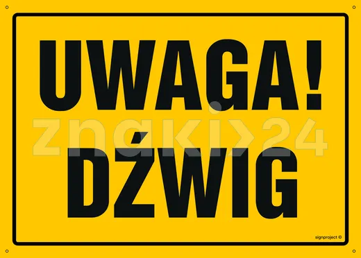 Uwaga! Dźwig - Tablica budowlana informacyjna - OA058