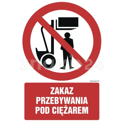 Zakaz przebywania pod ciężarem - Znak BHP - GC017