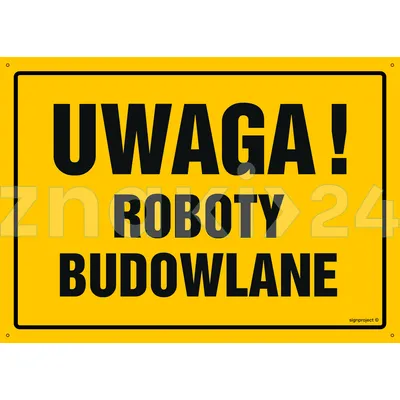 Uwaga! Roboty budowlane - Tablica budowlana informacyjna - OA015