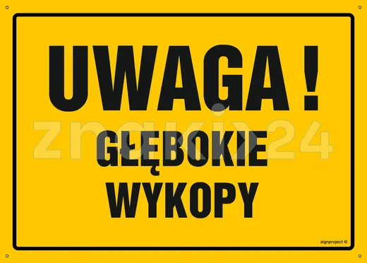 Uwaga! Głębokie wykopy - Tablica budowlana informacyjna - OA007