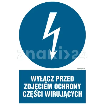 Wyłącz przed zdjęciem ochrony wirujących części - Znak elektryczny - HE015