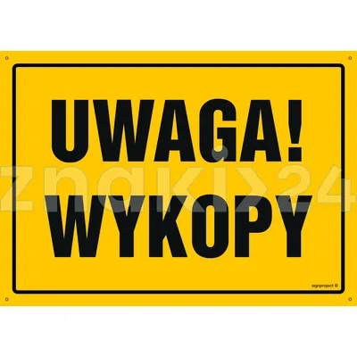 Uwaga! Wykopy - Tablica budowlana informacyjna - OA005