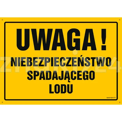 Uwaga! Niebezpieczeństwo spadającego lodu - Tablica budowlana informacyjna - OA080