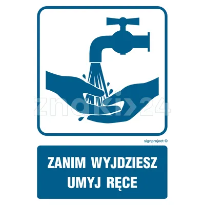 Zanim wyjdziesz umyj ręce - Znak informacyjny - RB018