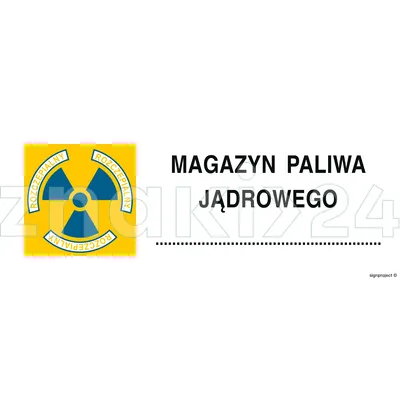 Znak ostrzegawczy do oznakowania magazynu paliwa jądrowego - Promieniowanie - KA015