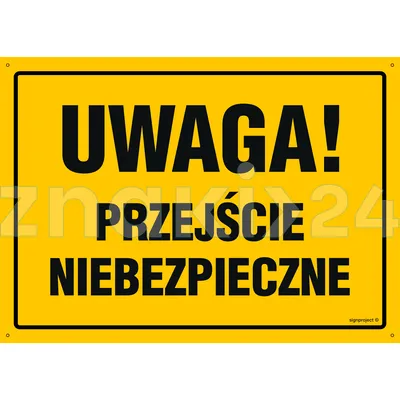 Uwaga! Przejście niebezpieczne - Tablica budowlana informacyjna - OA063