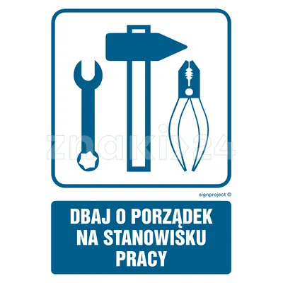 Dbaj o porządek na stanowisku pracy - Znak informacyjny - RB017