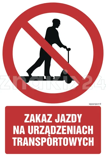 Zakaz jazdy na urządzeniach transportowych - Znak BHP - GC015