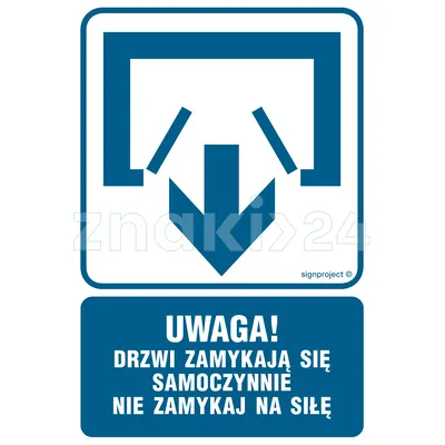 Uwaga! Drzwi zamykają się samoczynnie. Nie zamykaj na siłę (drzwi dwuskrzydłowe) - Znak informacyjny - RB011