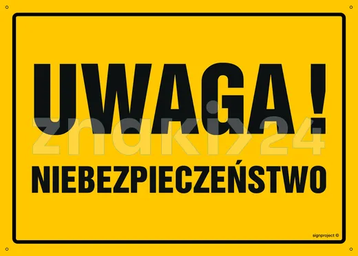 Uwaga! Niebezpieczeństwo - Tablica budowlana informacyjna - OA024